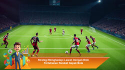 Strategi Menghadapi Lawan Dengan Blok Pertahanan Rendah Sepak Bola