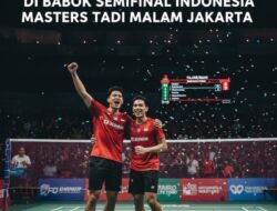 Kunci Kemenangan Fajar Rian di Babak Semifinal Indonesia Masters Tadi Malam Jakarta